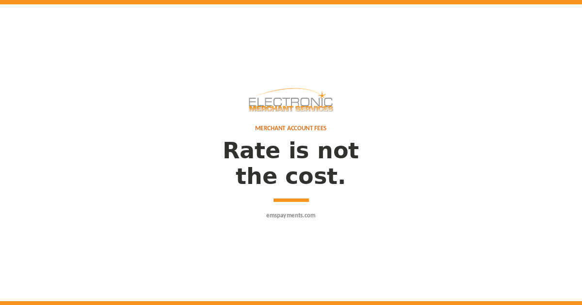 Why merchant account fees are high: rate is not the cost