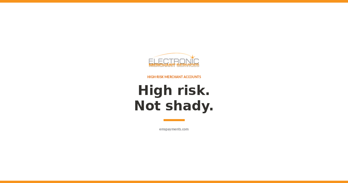 High-risk merchant account: high risk doesn't mean shady