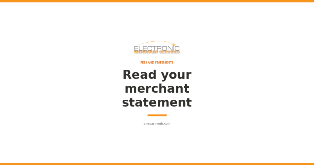 EMS Payments graphic reading Read your merchant statement