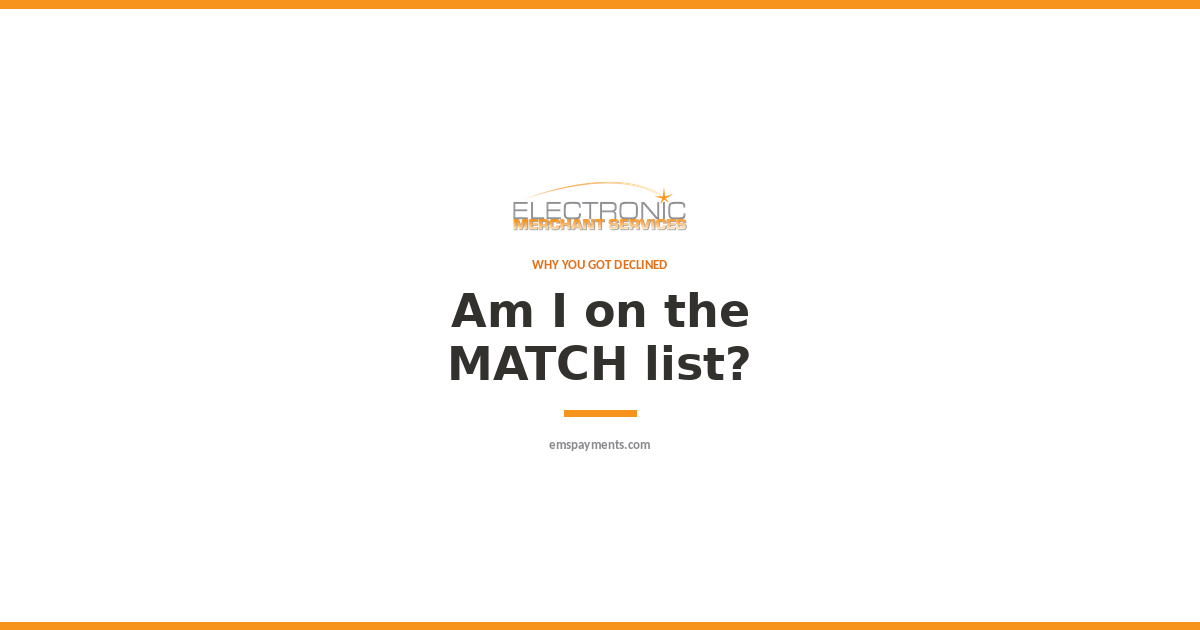 EMS Payments graphic reading Am I on the MATCH list